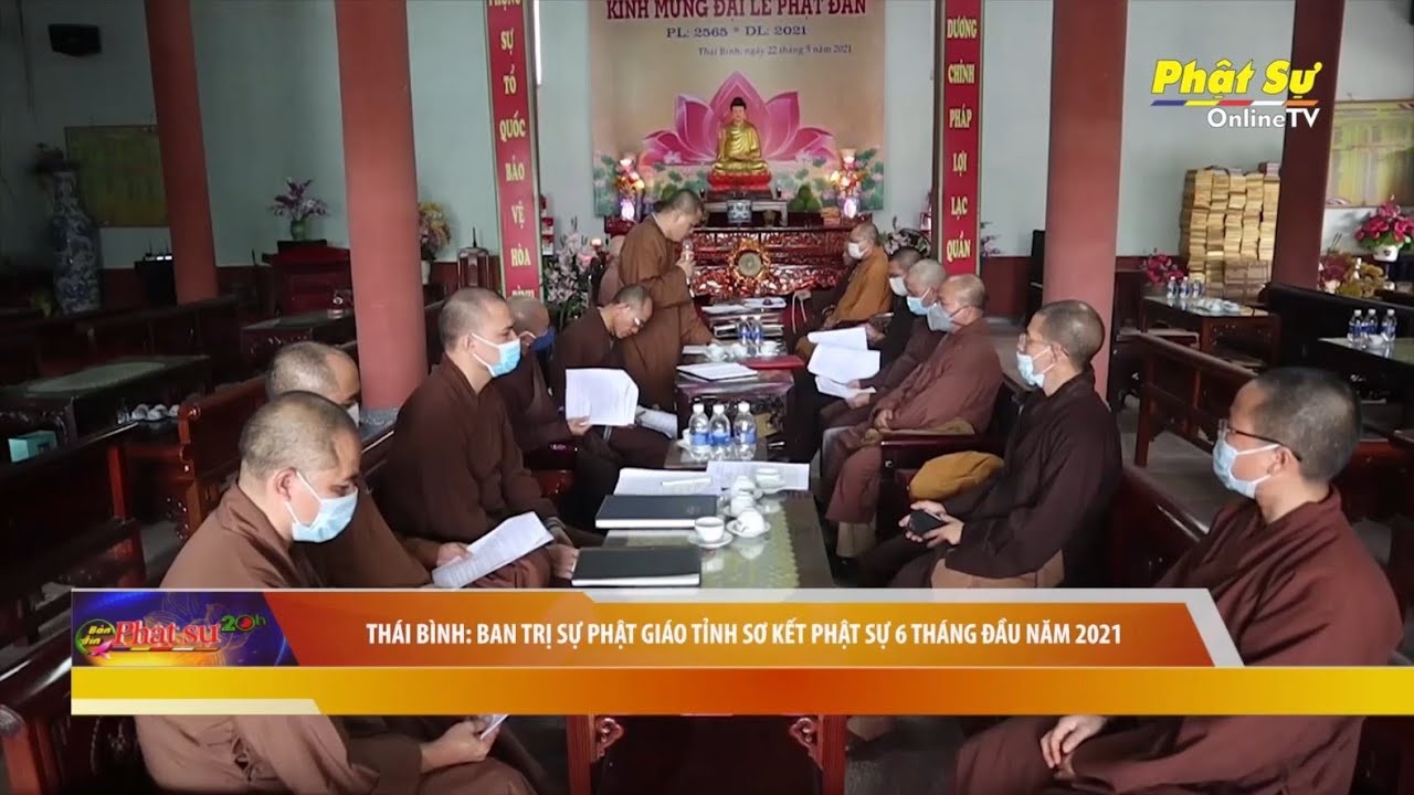 [Video] THÁI BÌNH: BAN TRỊ SỰ PHẬT GIÁO TỈNH SƠ KẾT PHẬT SỰ 6 THÁNG ĐẦU NĂM 2021