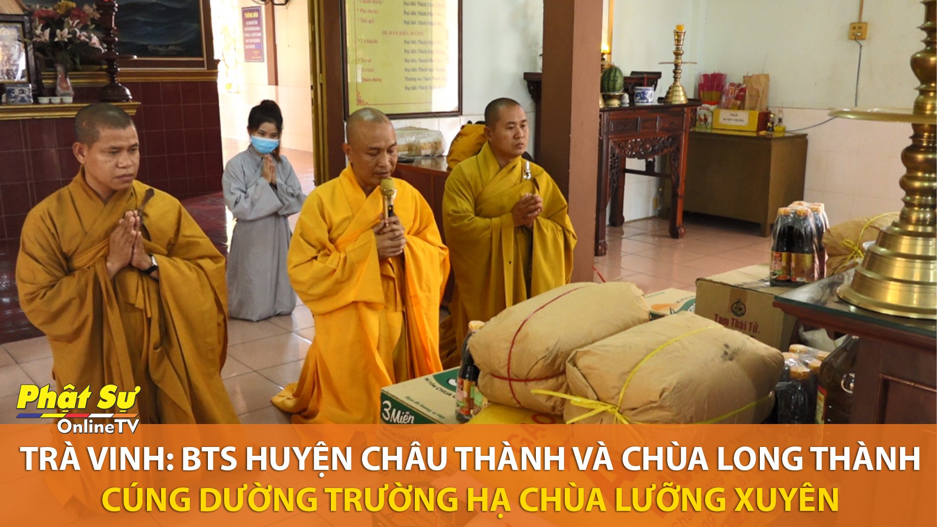 [Video] Trà Vinh: Ban Trị sự huyện Châu Thành và chùa Long Thành cúng dường trường hạ chùa Lưỡng Xuyên