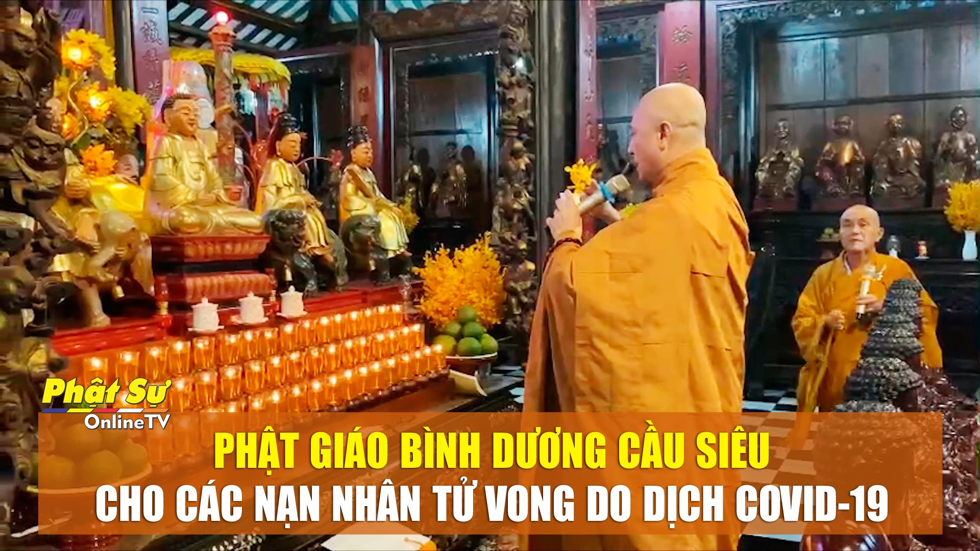 [Video] Bình Dương: Cầu siêu cho các nạn nhân tử vong do dịch COVID-19