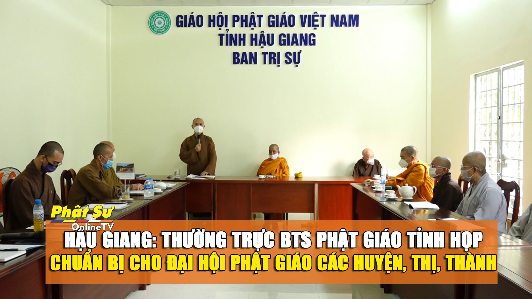[Video] Hậu Giang: Thường trực BTS Phật giáo tỉnh họp chuẩn bị Đại hội Phật giáo các huyện, thị, thành