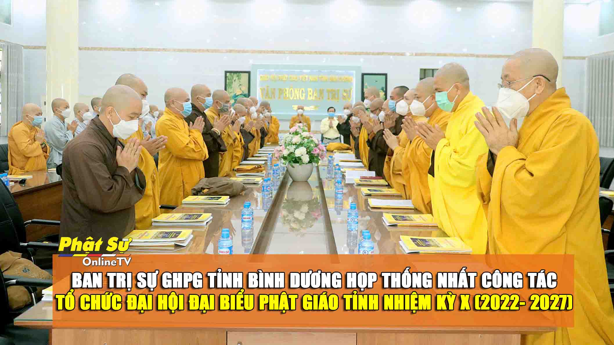 [Video] Bình Dương: Ban Trị sự GHPG tỉnh họp thống nhất các công tác tổ chức Đại hội Đại biểu Phật giáo tỉnh nhiệm kỳ X (2022- 2027)