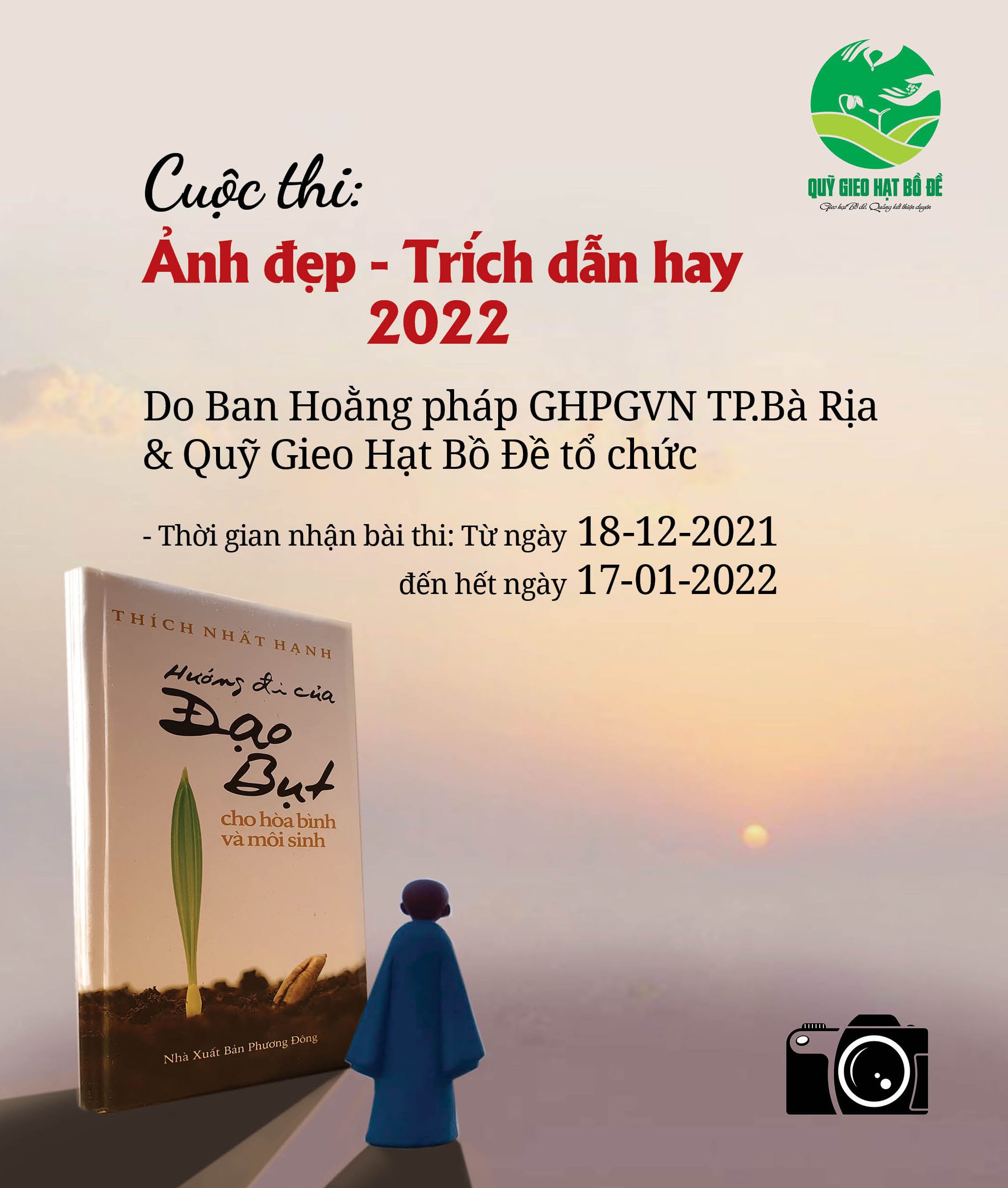 Ban Hoằng pháp GHPGVN TP. Bà Rịa cùng Quỹ gieo hạt Bồ Đề  tổ chức cuộc thi “ẢNH ĐẸP – TRÍCH DẪN HAY 2022”