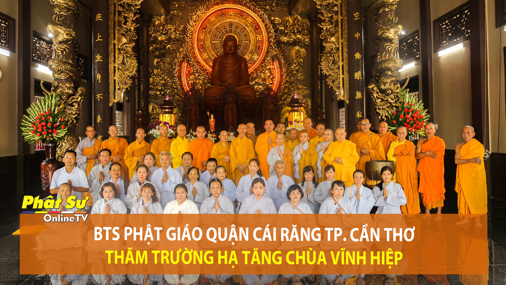 [Video]Hậu Giang: BTS Phật giáo quận Cái Răng (Tp. Cần Thơ) thăm trường hạ Tăng chùa Vĩnh Hiệp