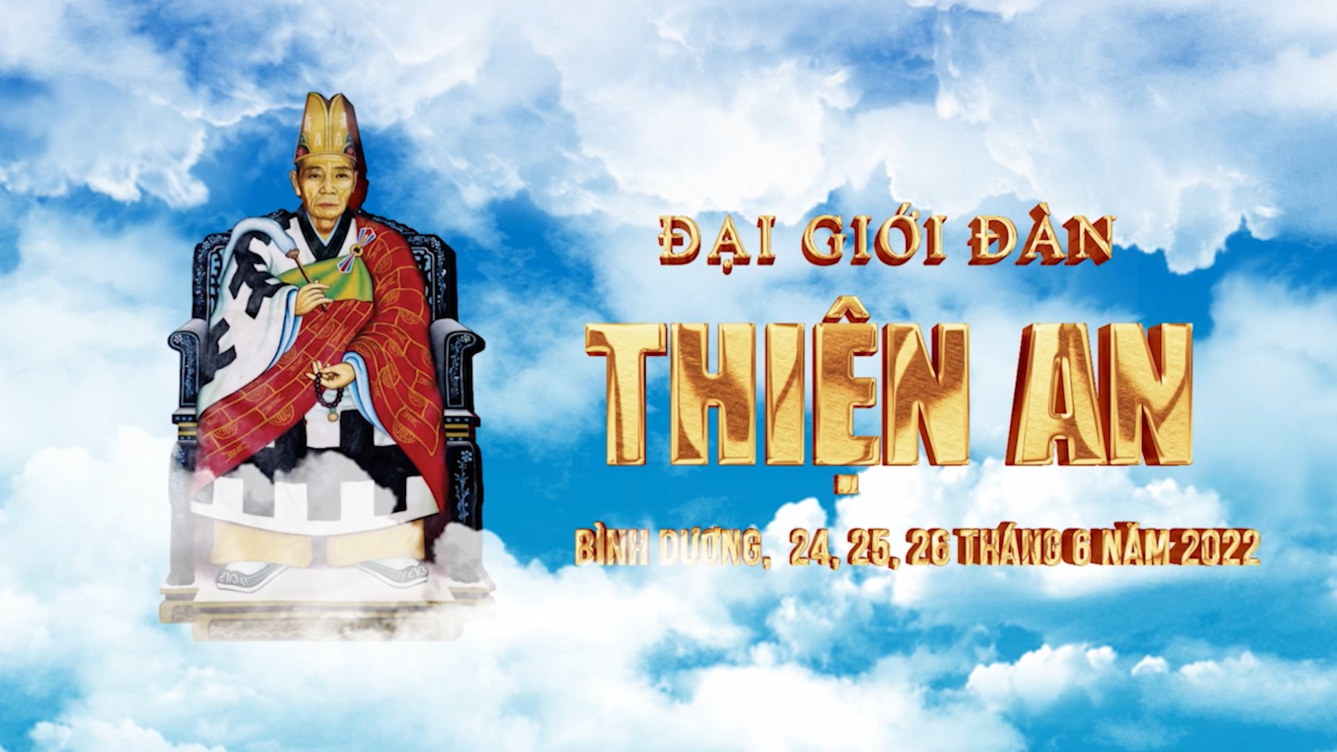Trailer Đại giới đàn Thiện An - GHPGVN tỉnh Bình Dương