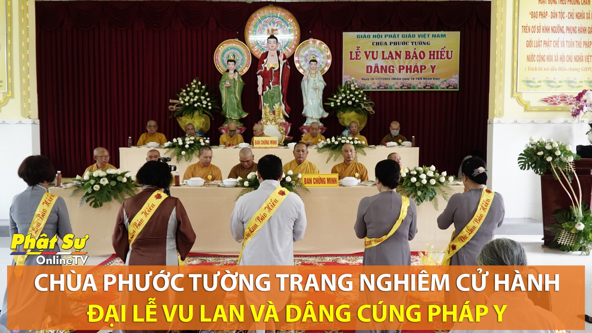 [Video] TRÀ VINH: CHÙA PHƯỚC TƯỜNG TRANG NGHIÊM CỬ HÀNH ĐẠI LỄ VU LAN VÀ DÂNG CÚNG PHÁP Y