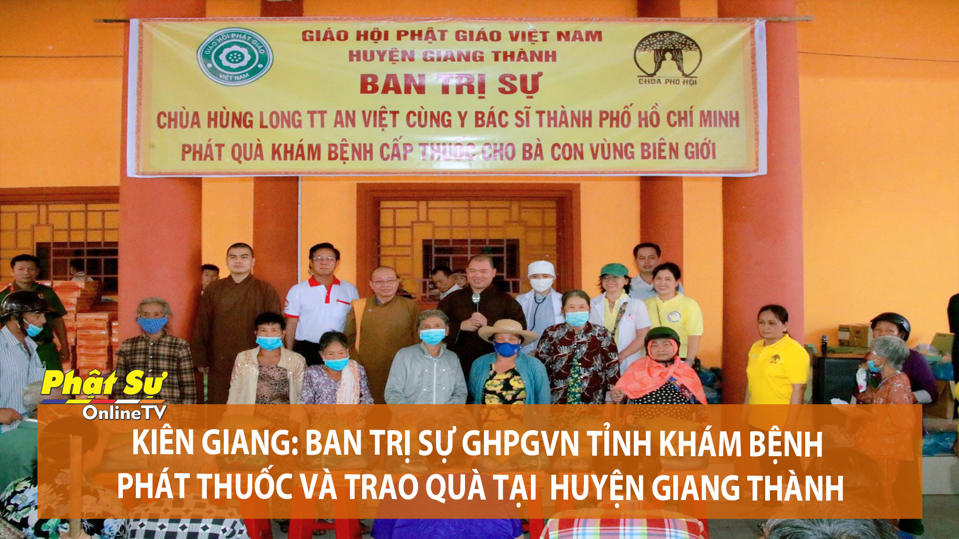 [Video] Kiên Giang: BTS PG tỉnh khám bệnh, phát thuốc và trao quà cho người dân vùng biên giới Giang Thành