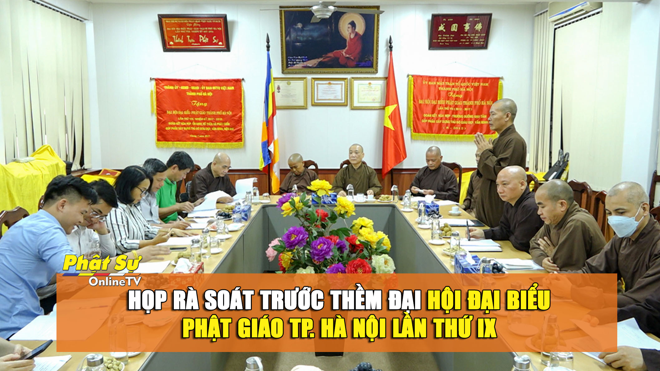 [Video] Hà Nội: Họp rà soát trước thềm Đại hội Đại biểu Phật giáo Thành phố lần thứ IX