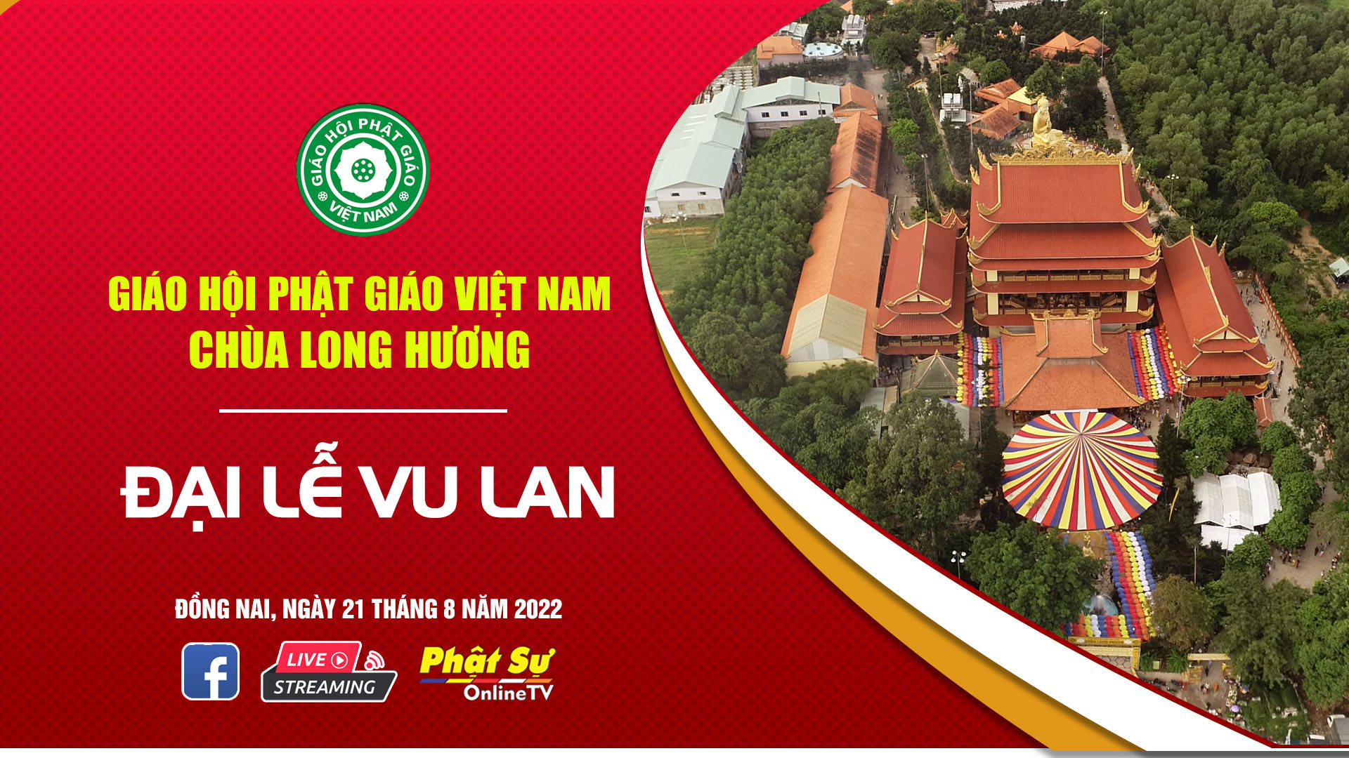 Trực tiếp: Đại lễ VU LAN chùa Long Hương - Nhơn Trạch - Đồng Nai