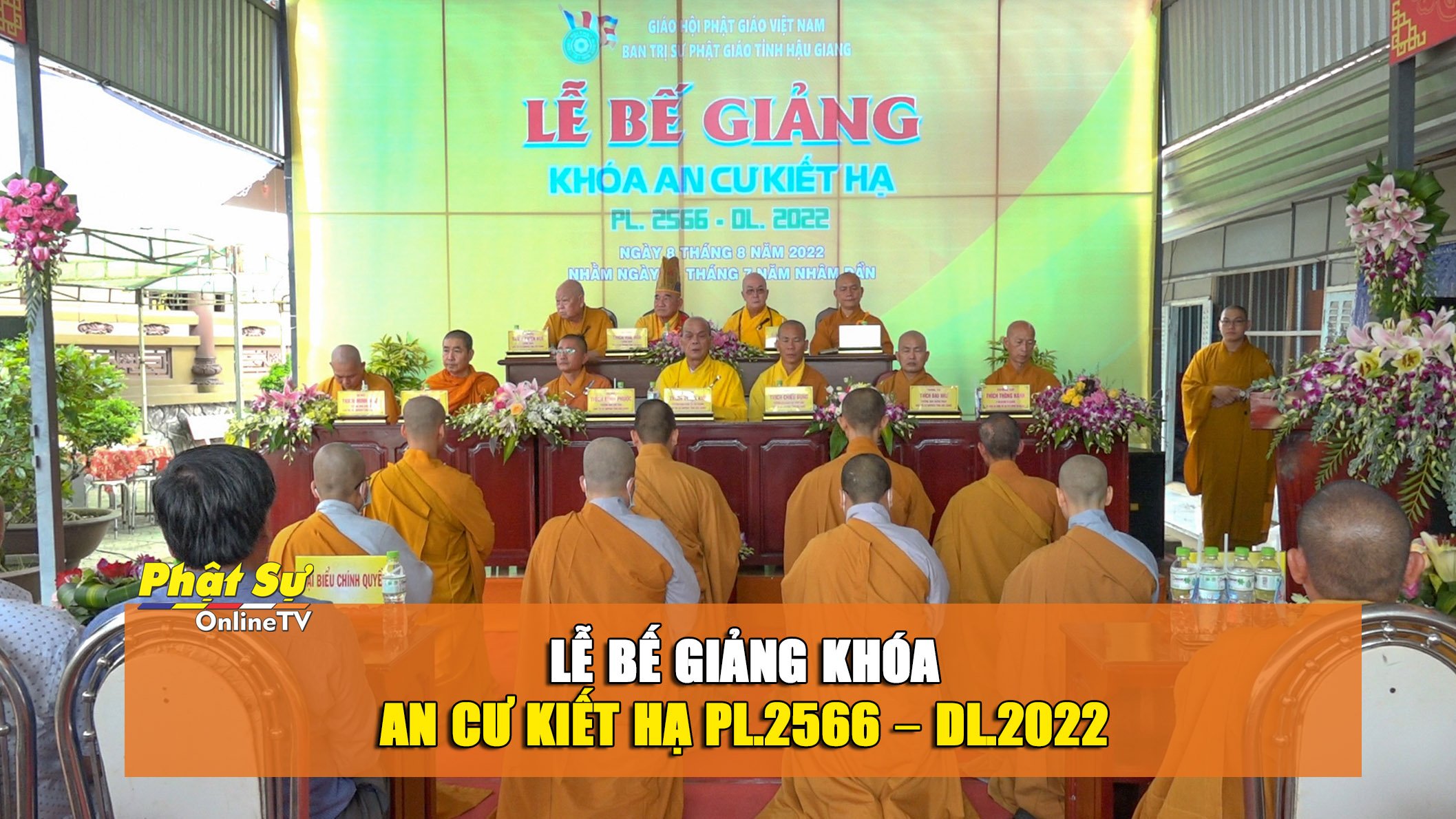 [Video] Hậu Giang: Lễ bế giảng khóa An cư Kiết hạ PL.2566 – DL.2022
