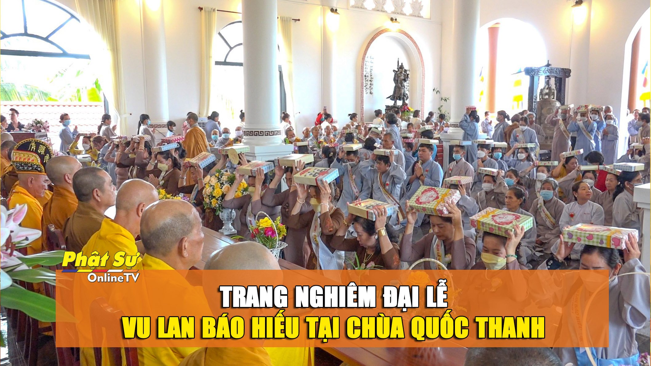 [Video]Hậu Giang: Trang nghiêm Đại lễ Vu lan Báo hiếu tại chùa Quốc Thanh