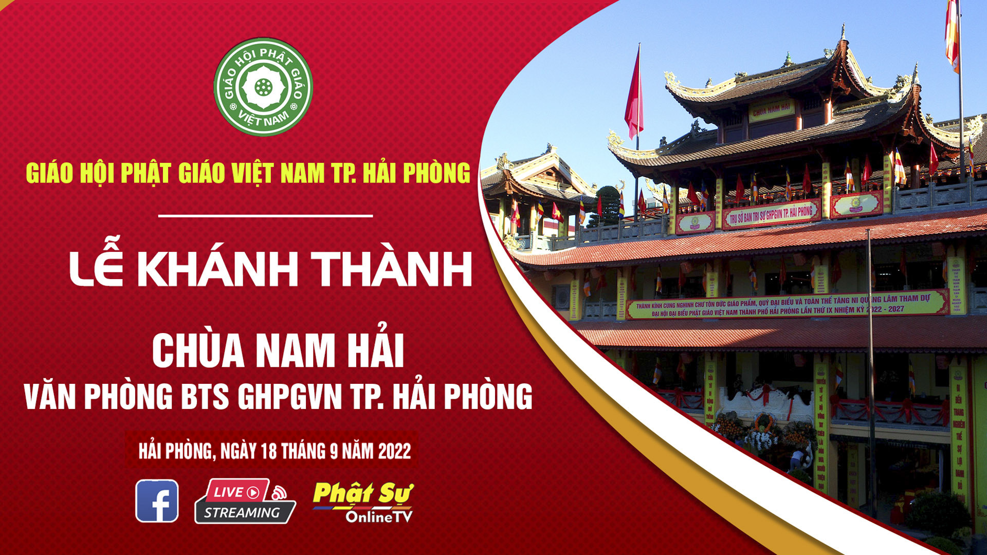 Trực tiếp: Lễ Khánh thành chùa Nam Hải - VP BTS GHPGVN TP. Hải Phòng