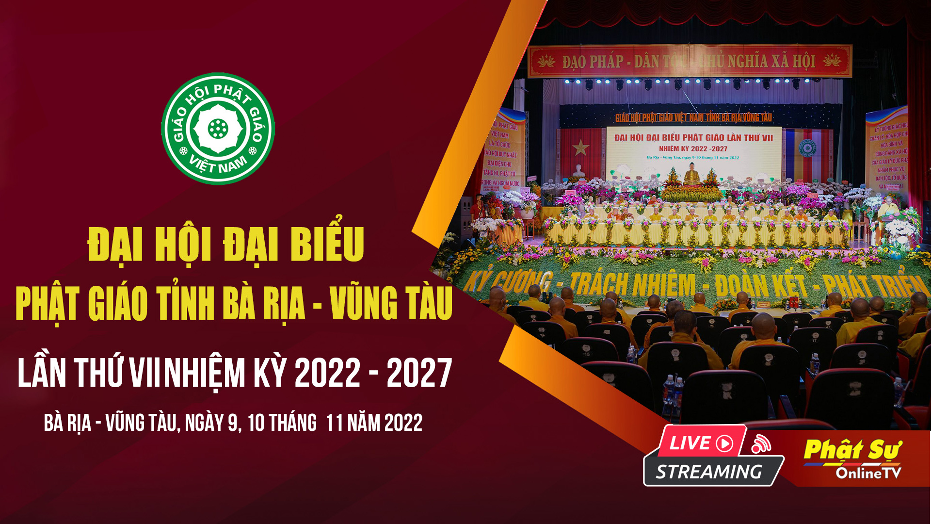 Trực tiếp: Đại hội Đại biểu Phật giáo tỉnh Bà Rịa - Vũng Tàu lần thứ VII, nhiệm kỳ 2022 - 2027