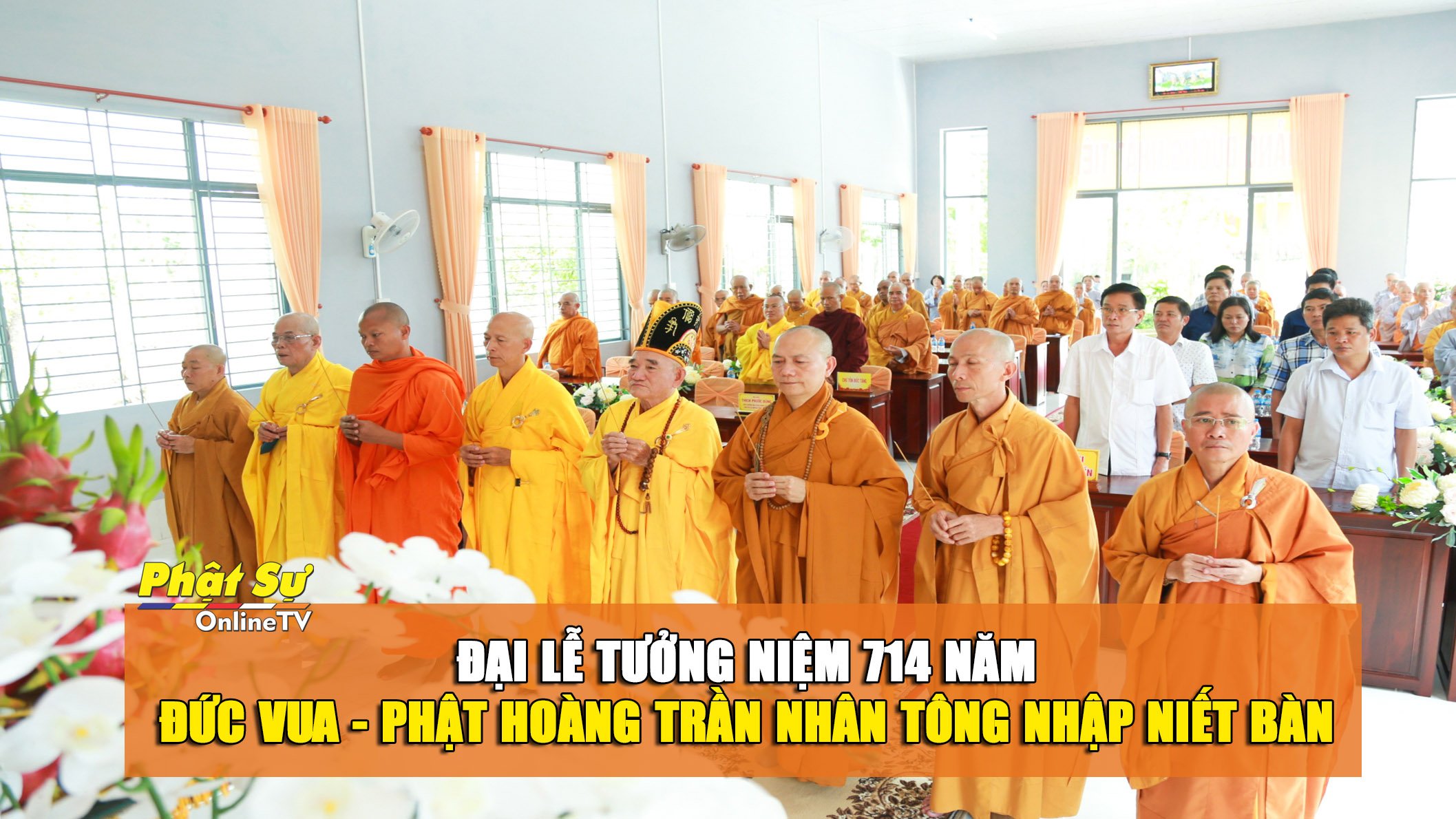 [Video] Hậu Giang: Đại lễ Tưởng niệm 714 năm ngày Đức vua – Phật Hoàng Trần Nhân Tông nhập Niết Bàn
