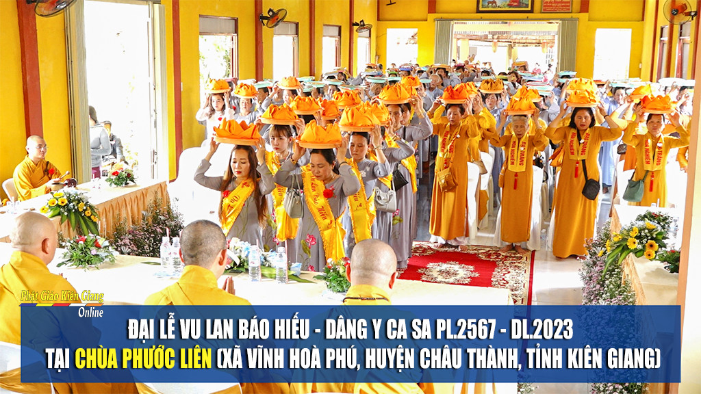 [Video] Kiên Giang: Chùa Phước Liên tổ chức Đại lễ Vu lan Báo hiếu và dâng y ca sa PL.2567